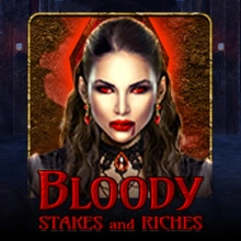 Bloody Stakes & Riches