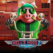 Hell’s Hogs 2 Squealin’ Wheels