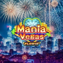 Mania Vegas Flowin